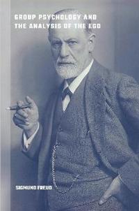 Bokomslag för "Group psychology and the analysis of the ego"