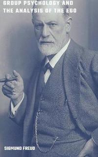 Bokomslag för "Group psychology and the analysis of the ego"