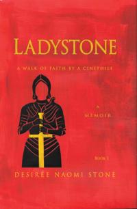 Ladystone: A Walk of Faith by a Cinephile