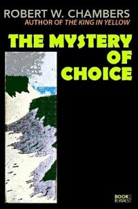 The Mystery of Choice
