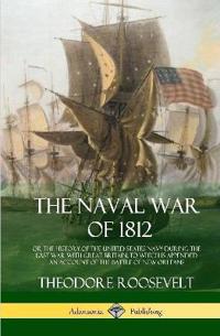 The Naval War of 1812