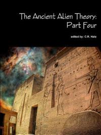 The Ancient Alien Theory