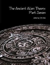 The Ancient Alien Theory