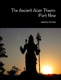 The Ancient Alien Theory
