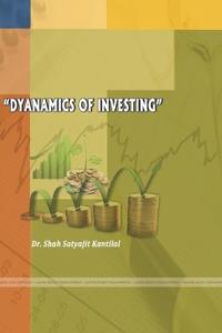 Dynamics of Investing
