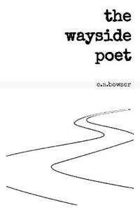 Bokomslag för "The wayside poet"