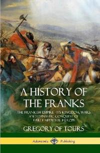 A History of the Franks
