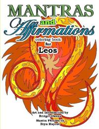 Mantras and Affirmations Coloring Book for Leos