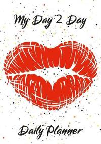 My Day 2 Day
