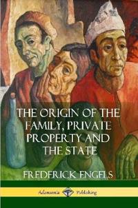 Bokomslag för "The Origin of the Family, Private Property and the State"