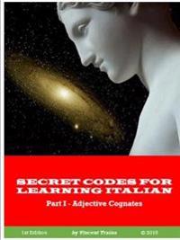 Secret Codes for Learning Italian, Part I - Adjective Cognates