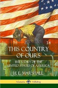 This Country of Ours