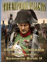 The Emperor Wills It!