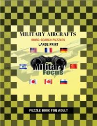 Military Aircrafts Word Search Puzzles - Large Print