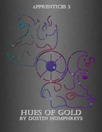 Hues of Gold - Apprentices 5