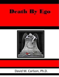 Death By Ego