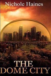 The Dome City
