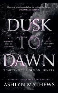 Dusk to Dawn