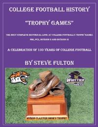 Bokomslag for "College Football History "Trophy Games""