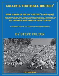 College Football History "Bowl Games of the 20th Century"