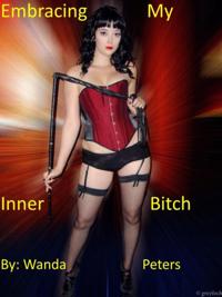 Embracing My Inner Bitch