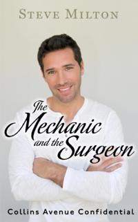Mechanic and the Surgeon