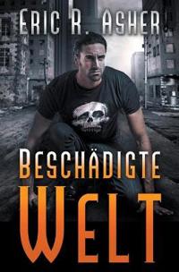 Beschädigte Welt