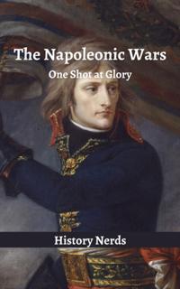 Napoleonic Wars: One Shot at Glory