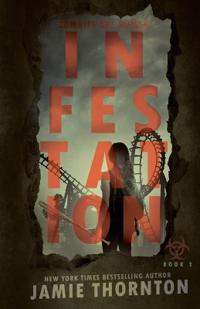 Infestation (Zombies Are Human, Book 2)
