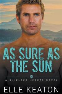 As Sure As The Sun