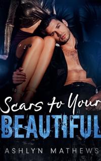 Scars to Your Beautiful