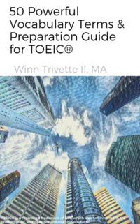 50 Powerful Vocabulary Terms & Preparation Guide for TOEIC(R)