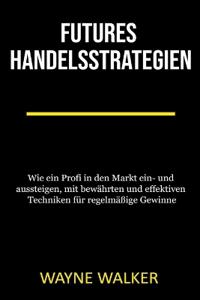 Futures Handelsstrategien