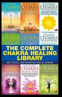 The Complete Chakra Healing Library