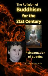 Religion of Buddhism for the 21st Century