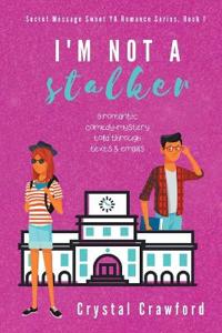 I'm Not a Stalker