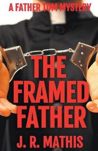 Bokomslag för "The Framed Father"
