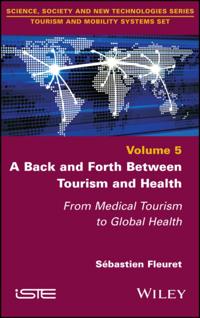 Back and Forth between Tourism and Health