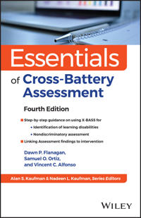 Essentials of Cross-Battery Assessment and X-Bass, Fourth Edition
