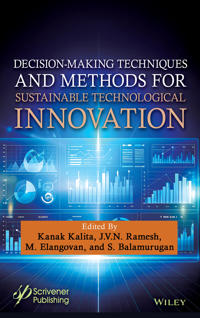 Decision-Making Techniques and Methods for Sustainable Technological Innovation