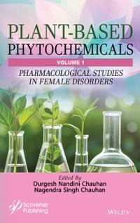 Plant-Based Phytochemicals, Volume 1