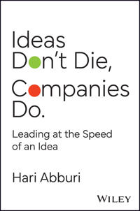 Ideas Don't Die. Companies Do.