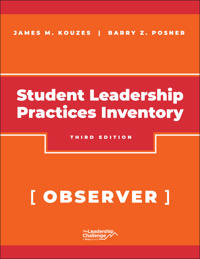 The Student Leadership Practices Inventory (LPI), Observer Instrument, 2nd Edition Revised