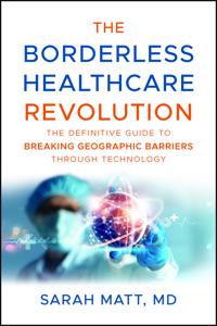 The Borderless Healthcare Revolution