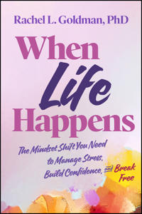 When Life Happens