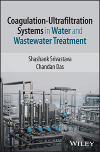 Coagulation-Ultrafiltration Systems in Water and Wastewater Treatment