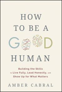 How to Be a Good Human