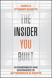 The Insider You Built