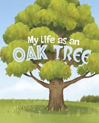Kirjan kansi "My Life as an Oak Tree"