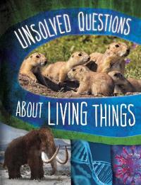 Kirjan kansi "Unsolved Questions About Living Things"